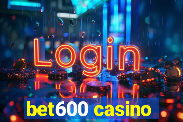 bet600 casino